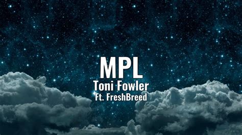 Toni Fowler Ft Freshbreed .